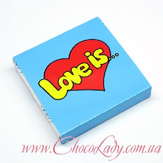 Шоколадка Love is
